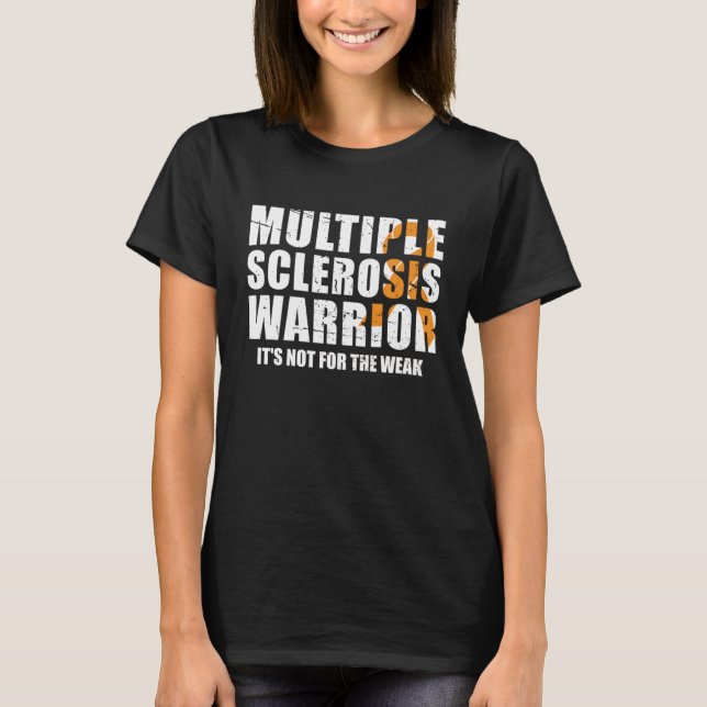 Multiple Sclerosis Warrior Multiple Sclerosis Awar T-Shirt (Front)