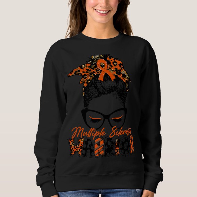 Multiple Sclerosis Warrior Women Glasses Messy Bun Sweatshirt (Front)