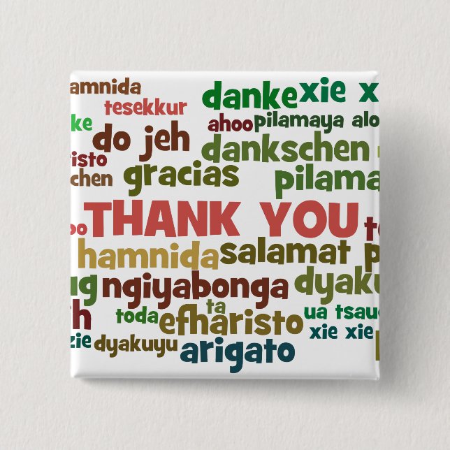 Multiple Ways to Say Thank You in Many Languages 2 Inch Square Button (Front)