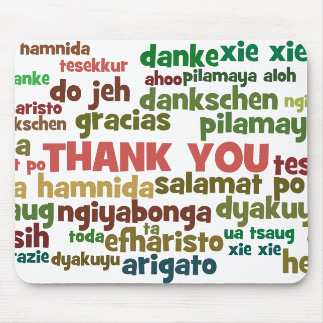 Multiple Ways to Say Thank You in Many Languages Mouse Pad (Front)
