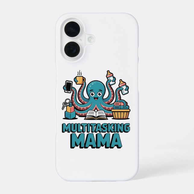 Multitasking Mama Funny Octopus iPhone 16 Case Cut (Back)