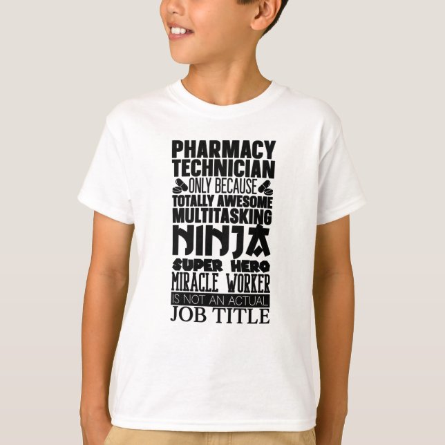 Multitasking Ninja Hero Pharmacist Pharmacy Tech T-Shirt (Front)