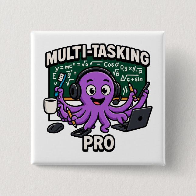 Multitasking Octopus Classroom Learner Pro 2 Inch Square Button (Front)