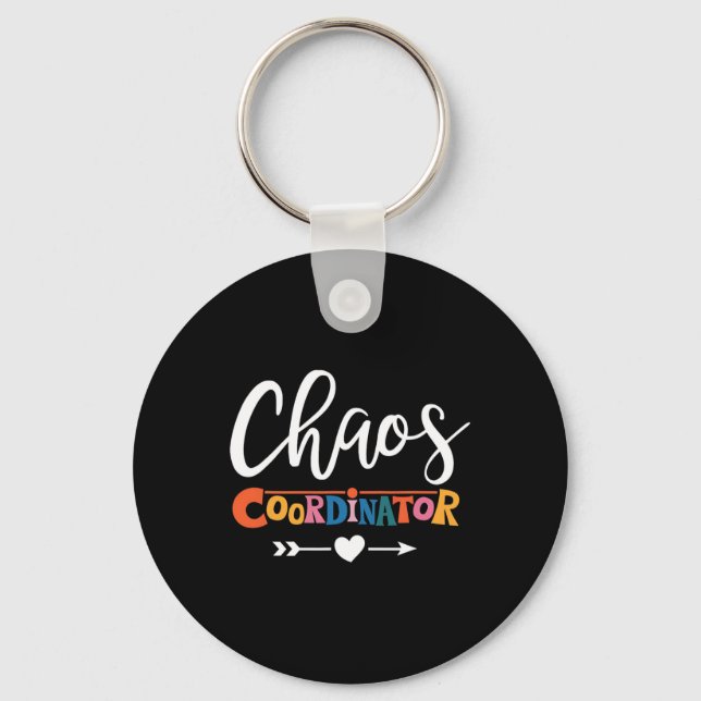 Multitasking Pro For Chaos Coordinator Teacher  Keychain (Front)