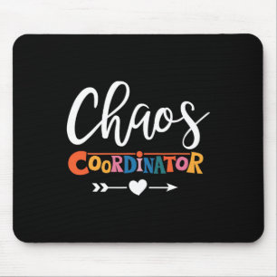 Multitasking Pro For Chaos Coordinator Teacher Mouse Pad