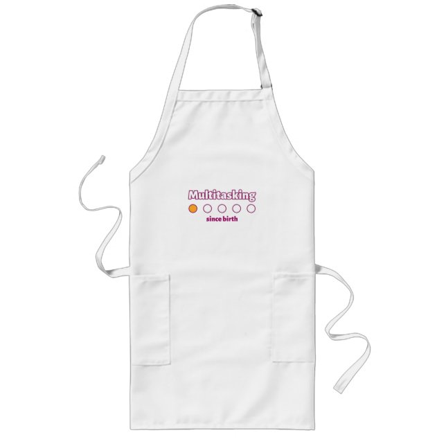 Multitasking Since Birth Working Mom  Long Apron (Front)