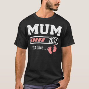 Mum 2022 loading bar for new mom  T-Shirt