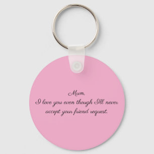 Mum, I love you Keychain