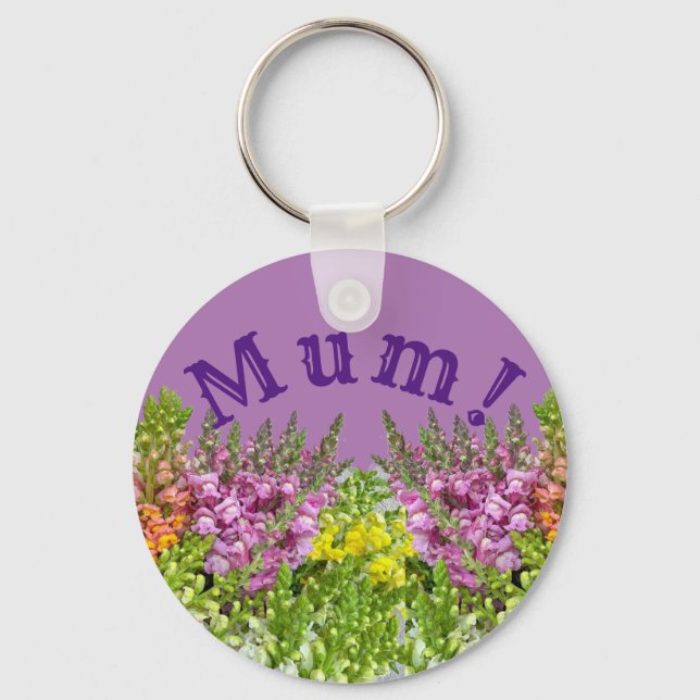 MUM!  KEYCHAIN (Front)