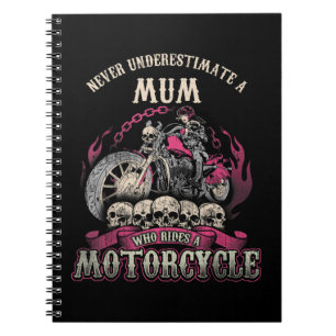 Mum Mom Biker Chick Lady Never Underestimate Motor Notebook