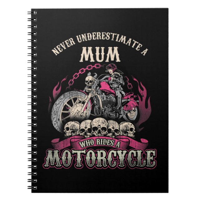 Mum Mom Biker Chick Lady Never Underestimate Motor Notebook (Front)