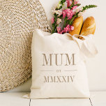 Mum Roman Numeral Year Established Tote Bag<br><div class="desc">A modern minimalist tote bag to celebrate a chic mummy,  this clean minimal tote features "Mum" or your choice of nickname in neutral tan serif lettering. Customize with the year she became a mother beneath in elegant roman numerals for a chic touch.</div>