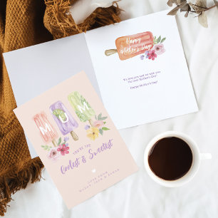 Mum You're the Coolest & Sweetest   Ice Pop floral Card