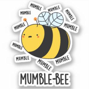 Mumble Bee Funny Insect Pun 
