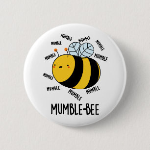 Mumble Bee Funny Insect Pun  2 Inch Round Button