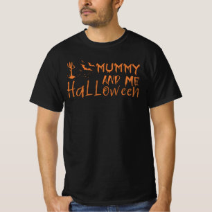 Mummy and me halloween - funny halloween mom quote T-Shirt