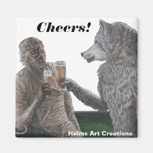 Mummy and Werewolf Drinking Beer Cheers! Magnet