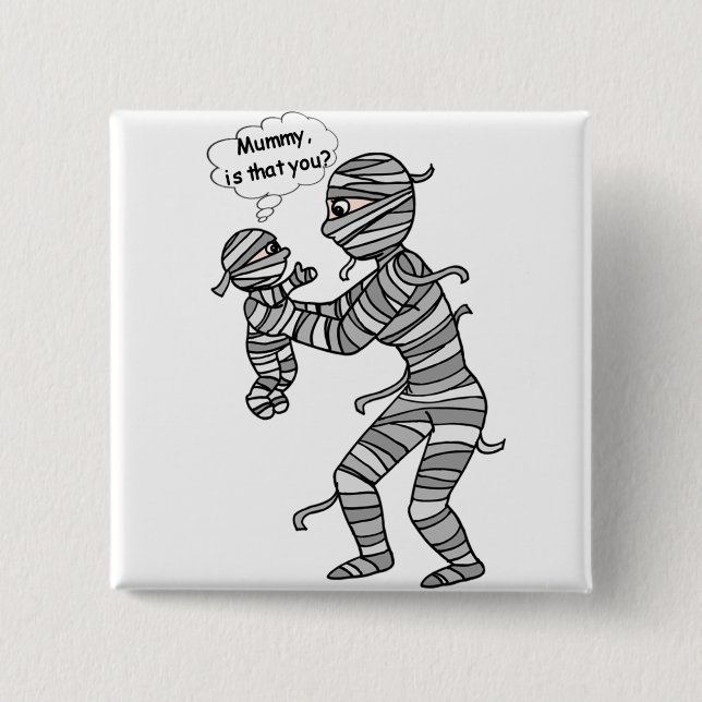 Mummy button (Front)