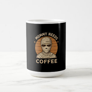 Mummy Needs Coffee – Halloween Humour Coffee Mug