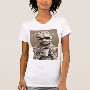 Mummy Needs Coffee – Spooky Morning Humour T-Shirt