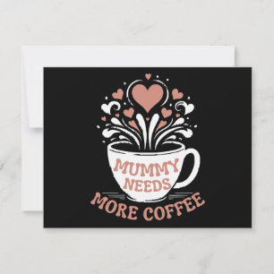  Mummy Needs More Coffee  Mom Puns  Tired Mom Desi Holiday Card