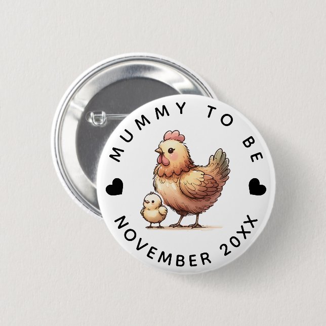 MUMMY TO BE  2 INCH ROUND BUTTON (Front & Back)