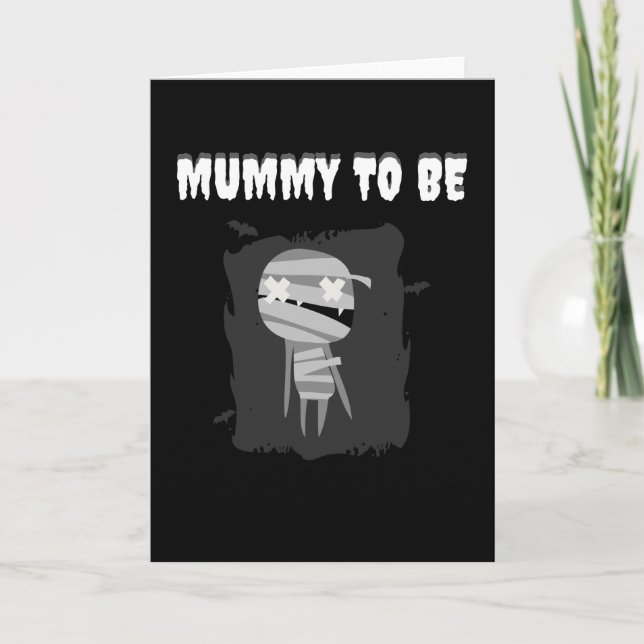 Mummy To Be Funny Halloween Pregnancy Pregnant Mom Card (Front)