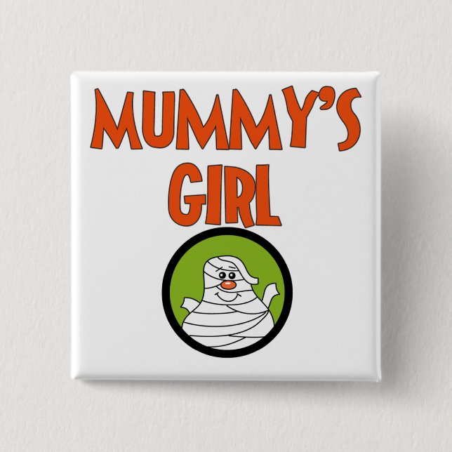 Mummy's Girl T-shirts and Gifts 2 Inch Square Button (Front)