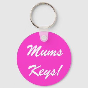 Mums Keys! Keychain