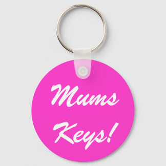 Mums Keys! Keychain