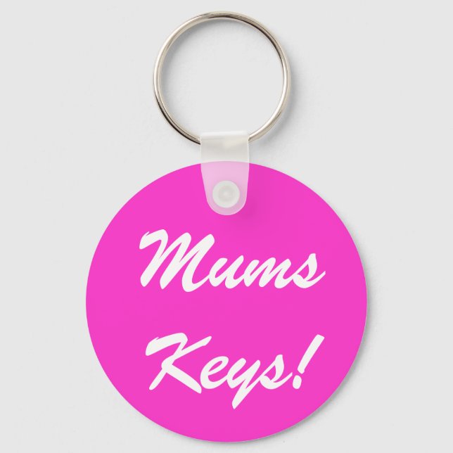 Mums Keys! Keychain (Front)