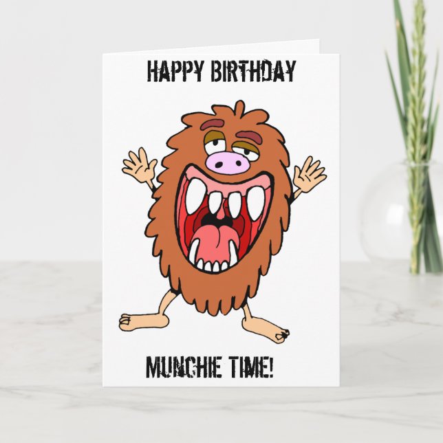 Munchie Monster ! - Munchie Time ! Carte d'anniver (Devant)