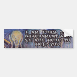 Munch's "The Scream"  and Goverment help! Bumper Sticker