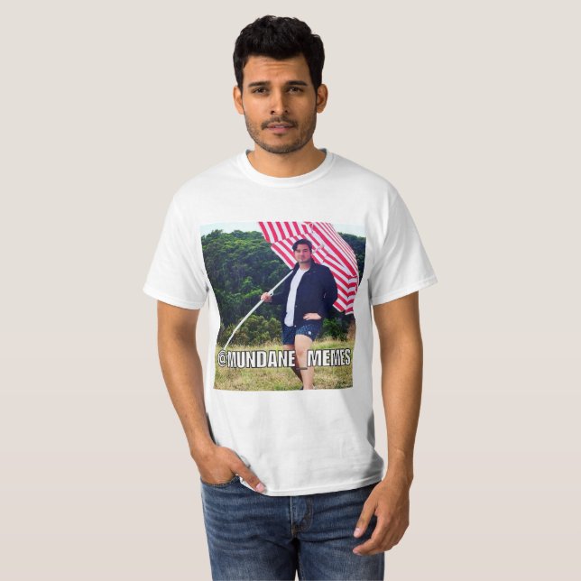 Mundane Meme original t-shirt (Front Full)