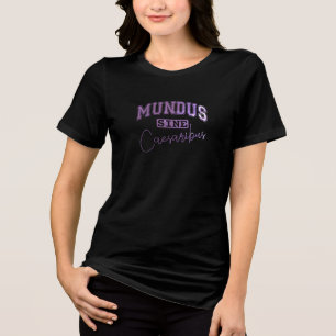 Mundus Sine Caesaribus Tri-Blend Shirt