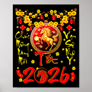 Mung Nam Moi Tet 2026 Vietnamese Lunar New Year Ho Poster
