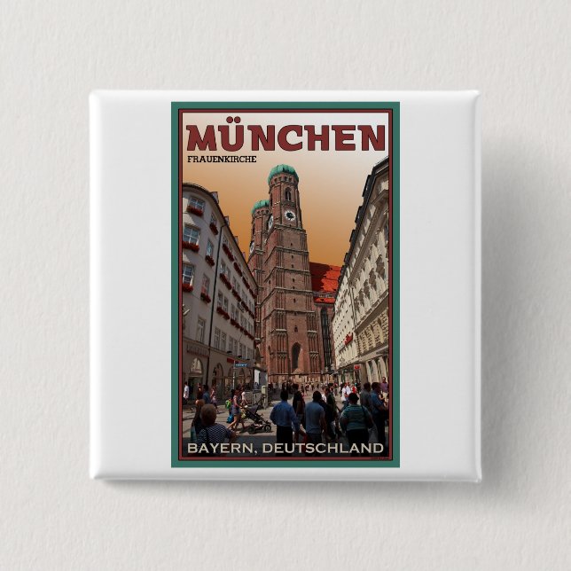 Munich - Frauenkirche 2 Inch Square Button (Front)