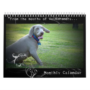 Mural Nation de Weimaraner : Calendrier de citation