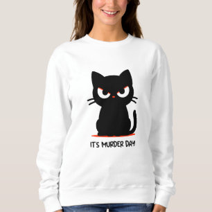 Murder Day Sweatshirt