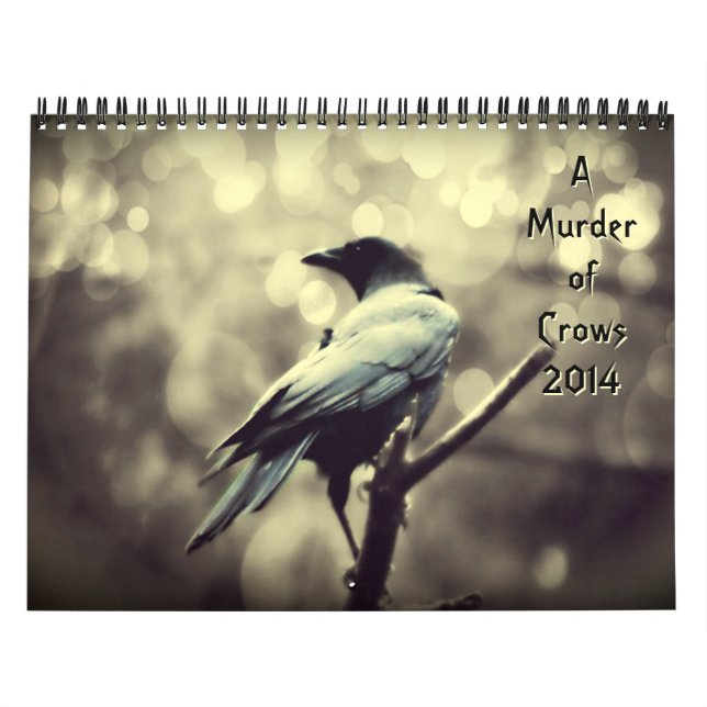 Murder of Crows 2014 Calendar (Cover)