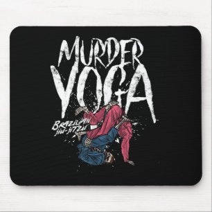 Murder Yoga Funny Brazilian Jiu Jitsu Wrestling Mouse Pad