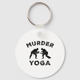 Murder Yoga Funny Jiu-jitsu Inner Peace Bjj Humour Keychain