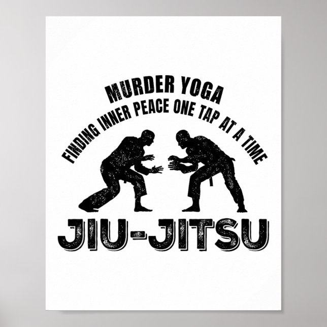 Murder Yoga Inner Peace Jiu-jitsu Funny Grappling  Poster (Front)