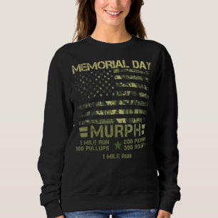 Murph 2022 Memorial Day Us Flag Patriotic Day Weig Sweatshirt