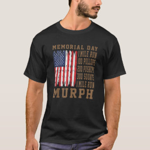 Murph Challenge Memorial Day Workout American Flag T-Shirt