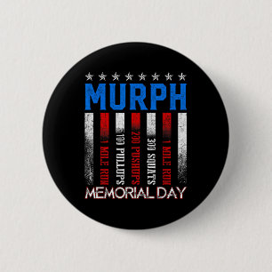 Murph Workout Exercise Challenge Murph Memorial 2 Inch Round Button