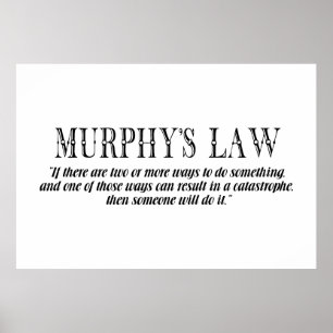 Murphy’s law poster