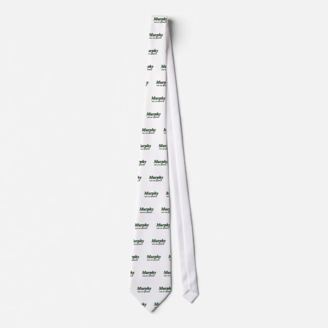 Murphy was an optimist - Murphy's Law Tie (Front)