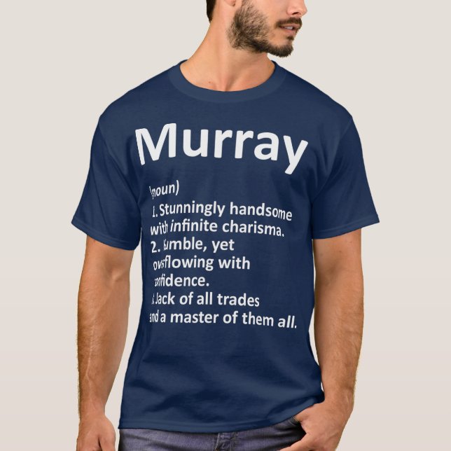 MURRAY Definition Personalized Name Funny Gift T-Shirt (Front)
