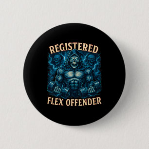 Muscle Grim Reaper Registered Flex Offender Funny  2 Inch Round Button